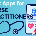 Best Apps for Nurse Practitioners