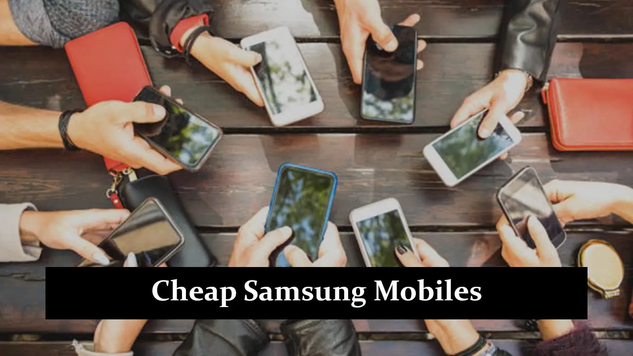 Cheap Samsung Mobiles