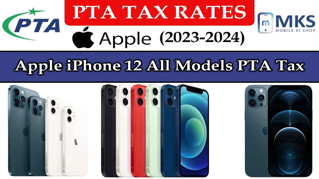 Apple iPhone 12 All Models PTA Tax