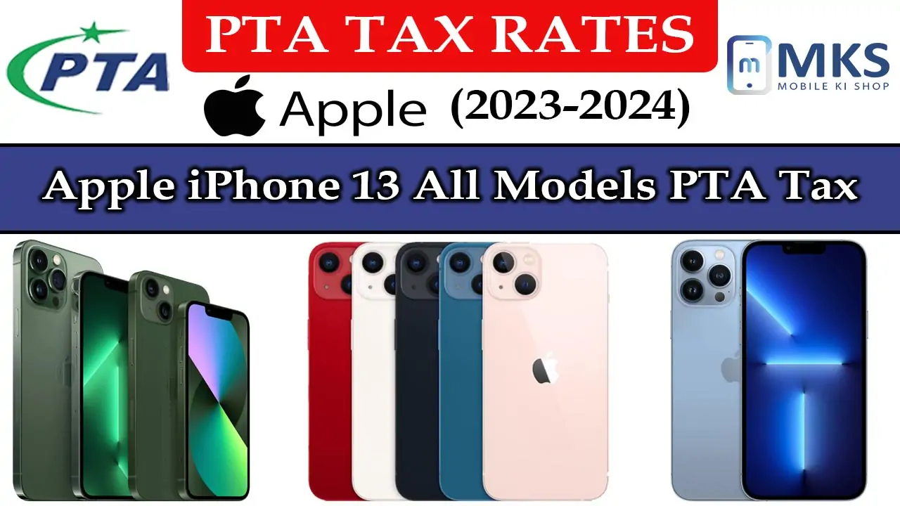 Apple iPhone 13 All Models PTA Tax