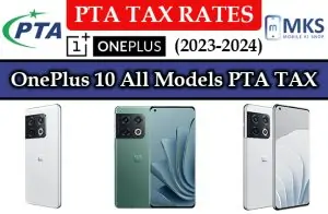 OnePlus 10 All Models PTA Tax In Pakistan