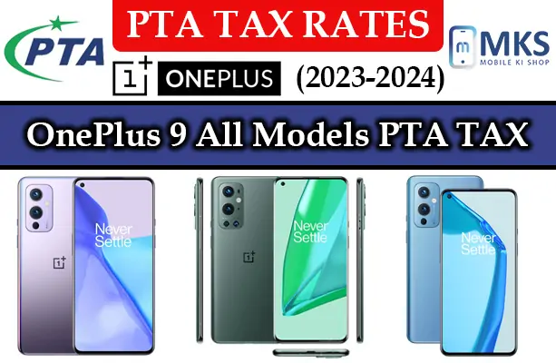 OnePlus 9 All Models PTA TAX