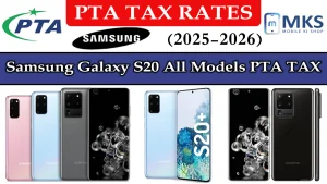 Samsung Galaxy S20 All Models PTA Tax