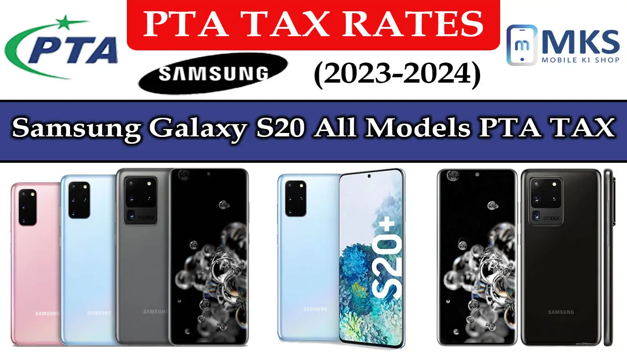 Samsung Galaxy S20 All Models PTA Tax