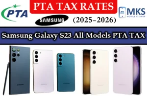 Samsung Galaxy S23 All Models PTA Tax