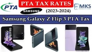 Samsung Galaxy Z Flip 3 PTA Tax in Pakistan