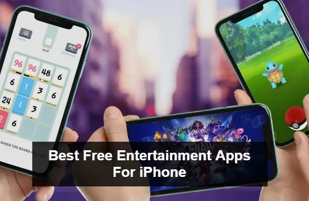 Best Free Entertainment Apps For iPhone