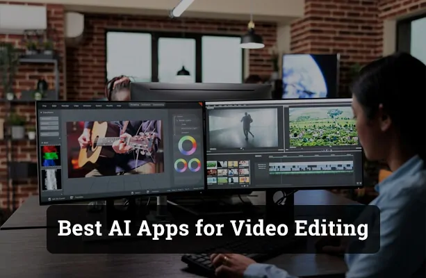 Best AI Apps for Video Editing