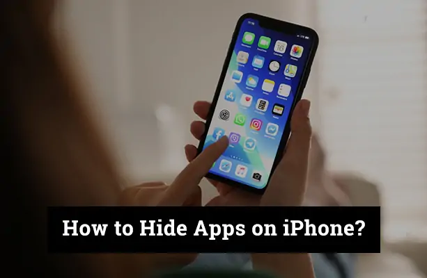 How to Hide Apps on iPhone