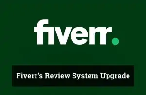 Fiverr's Review System Upgrade