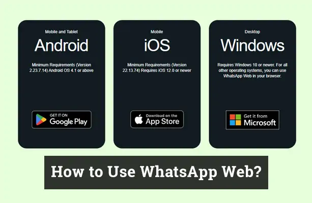 How to Use WhatsApp Web?