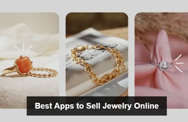 Best Apps to Sell Jewelry Online