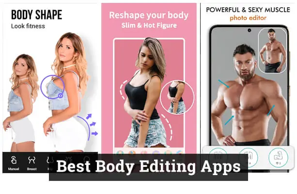 Best Free Body Editing Apps for iPhone and Android
