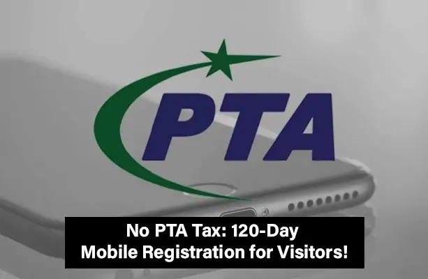 No PTA Tax 120-Day Mobile Registration for Visitors