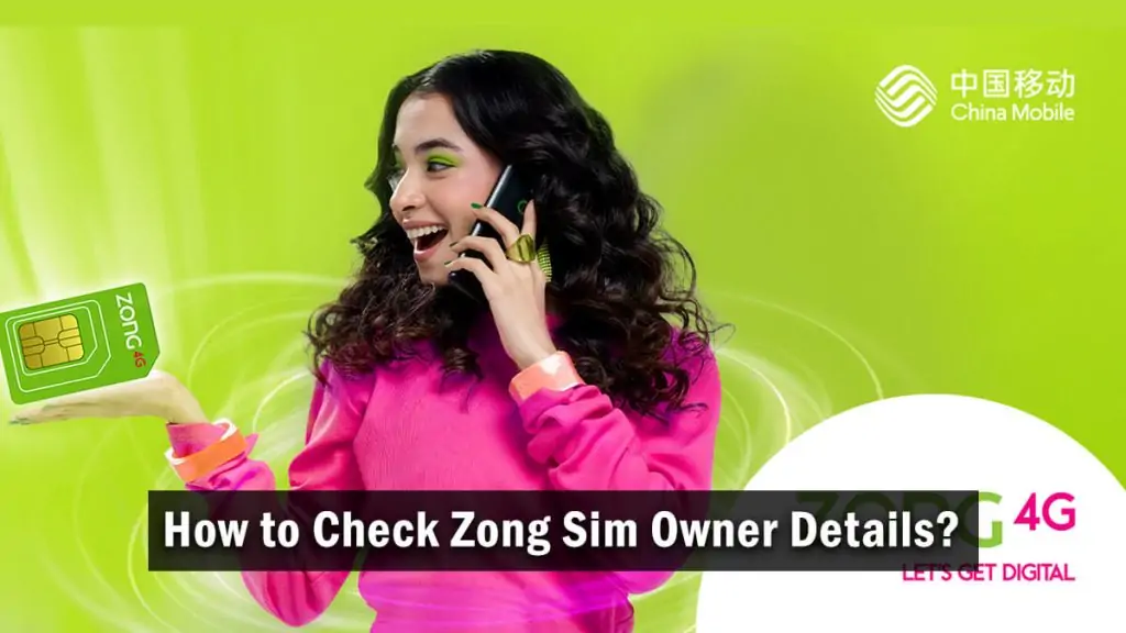 How to Check Zong Sim Owner Details Online?