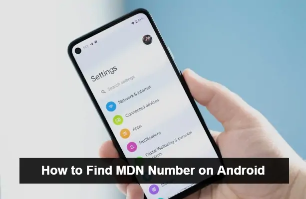 How to Find MDN Number on Android