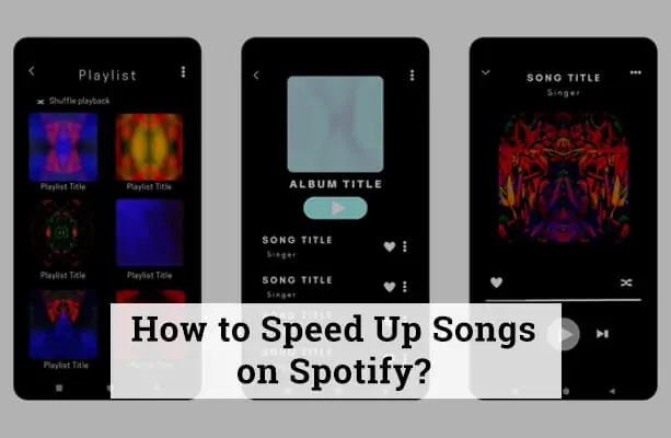 How to Speed Up Songs on Spotify?