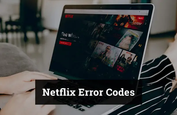 Netflix Error Codes