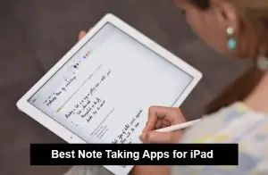 Best Note Taking Apps for iPad