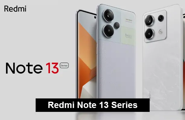 Redmi Note 13 Series