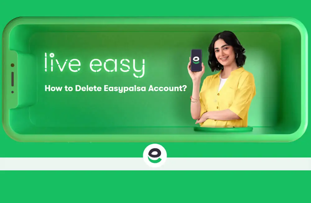 how to delete easypaisa account