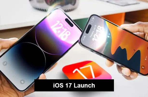 iOS 17 Launch