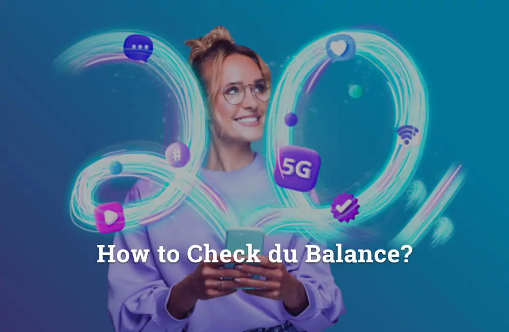 How to Check du Balance?