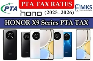 HONOR X9 Series PTA Tax in Pakistan