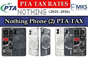 Nothing Phone (2) PTA Tax in Pakistan