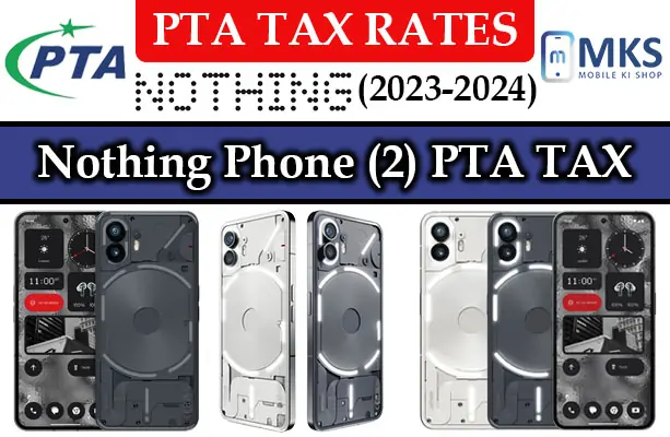 Nothing Phone (2) PTA Tax in Pakistan