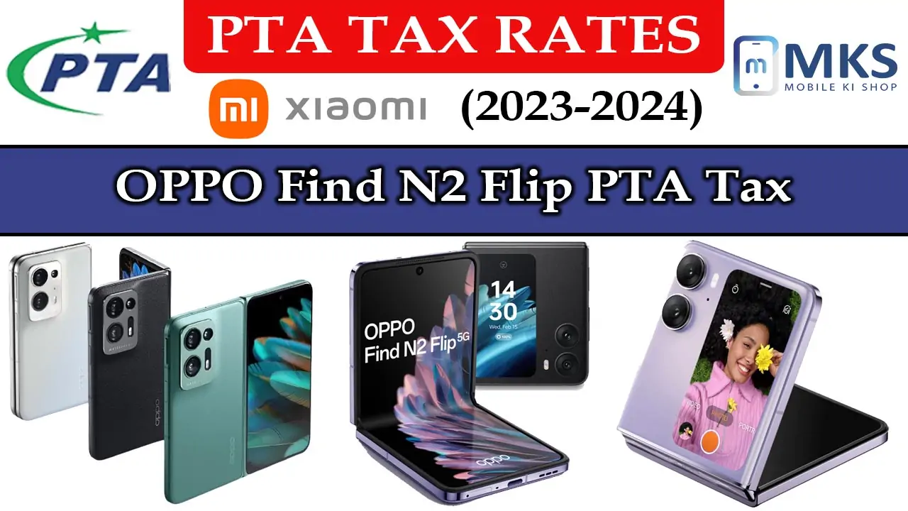 OPPO Find N2 Flip PTA Tax in Pakistan