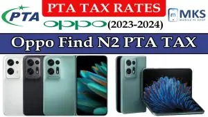 Oppo Find N2 PTA Tax in Pakistan