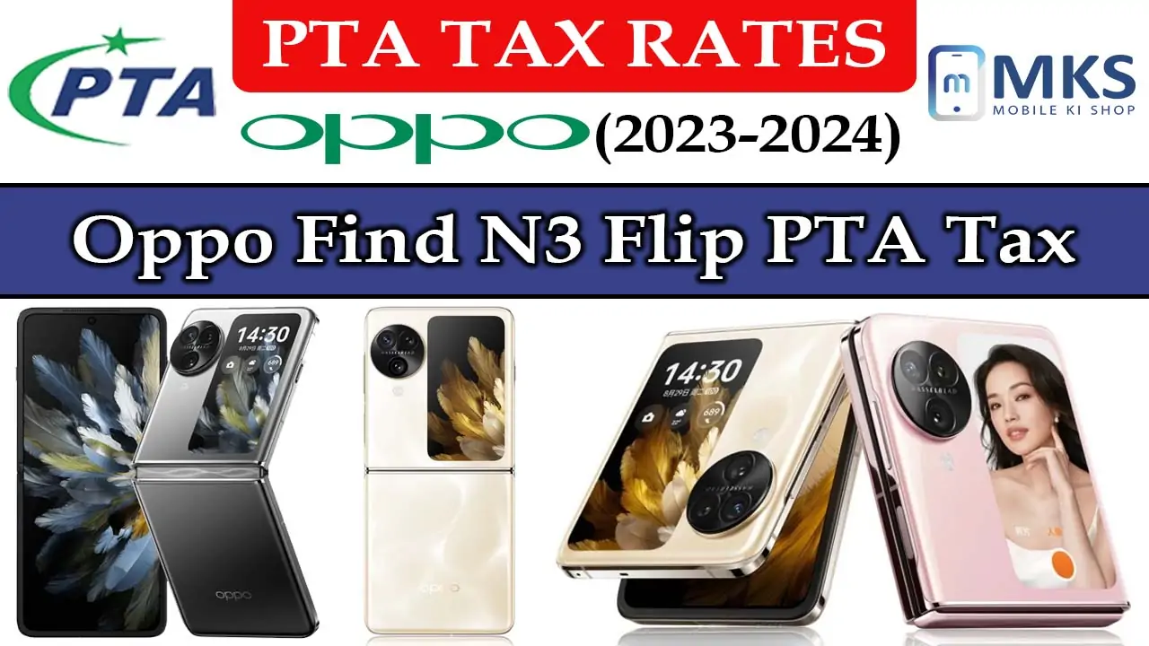 Oppo Find N3 Flip PTA Tax in Pakistan