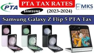 Samsung Galaxy Z Flip 5 PTA Tax