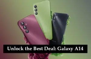 Unlock the Best Deal: Galaxy A14