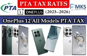 OnePlus 12 All Models PTA Tax in Pakistan
