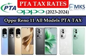 Oppo Reno 11 All Models PTA Tax in Pakistan