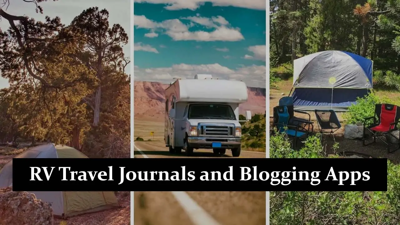 RV Travel Journals and Blogging Apps