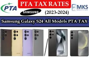 Samsung Galaxy S24 PTA Tax