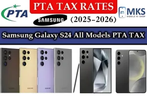 Samsung Galaxy S24 All Models PTA Tax