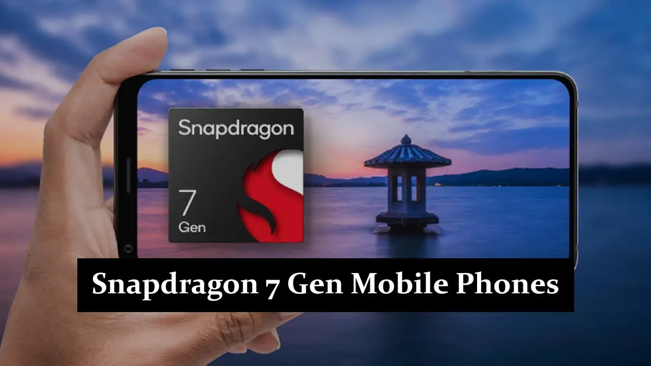 Snapdragon 7 Gen Phones in Pakistan