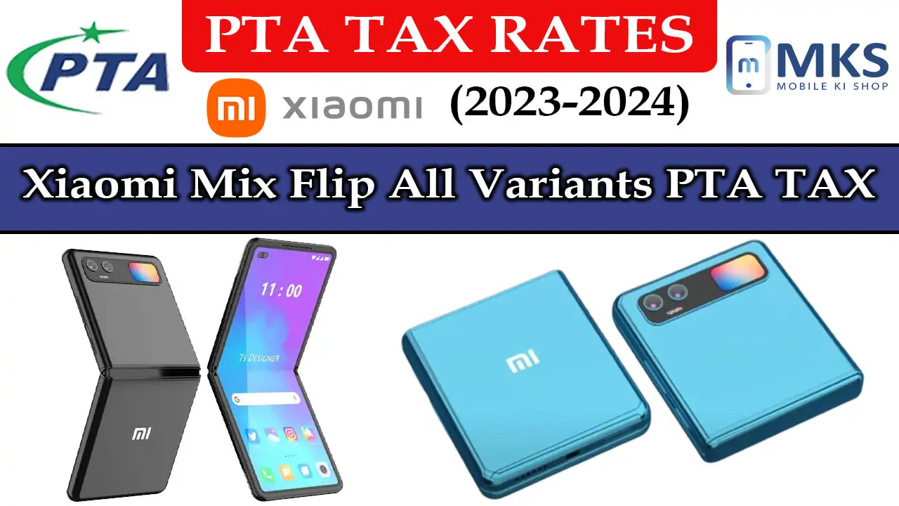 Xiaomi Mix Flip All Variants PTA Tax in Pakistan