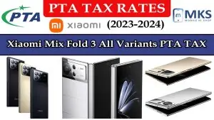 Xiaomi Mix Fold 3 All Variants PTA Tax