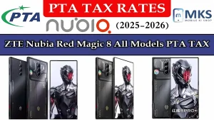 ZTE Nubia Red Magic 8 All Variants PTA Tax in Pakistan