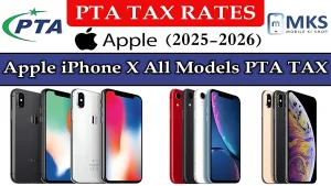 Apple iPhone X All Models PTA Tax in Pakistan