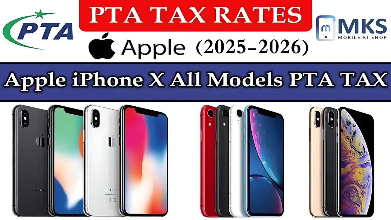 Apple iPhone X All Models PTA Tax in Pakistan
