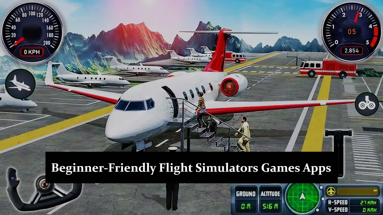 Beginner-Friendly Flight Simulators Games Apps