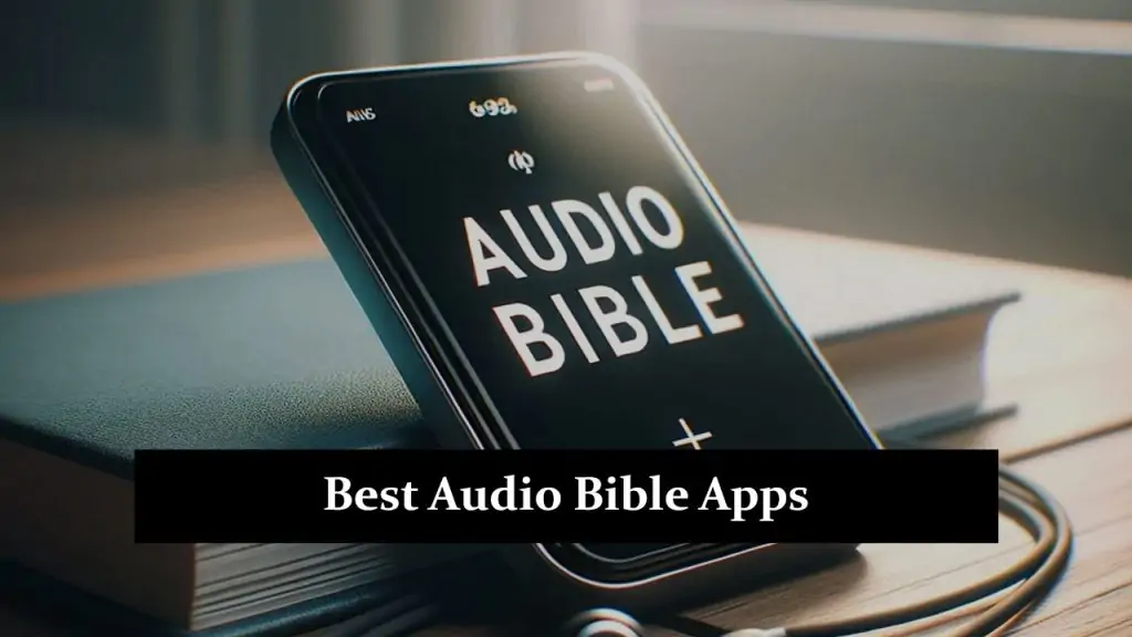 Audio Bible Apps