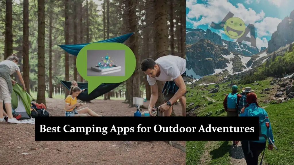 Camping Apps for Outdoor Adventures