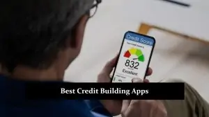 Best Credit Building Apps